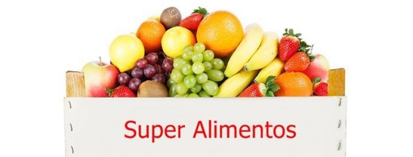 12 super alimentos e seus benefícios ao corpo