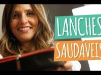 7 opções de lanches fáceis para uma alimentação saudável