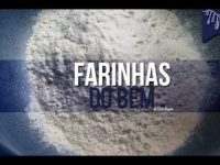 Farinha: qual a mais saudável para a dieta?