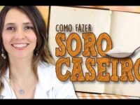 Soro caseiro: como preparar a receita corretamente
